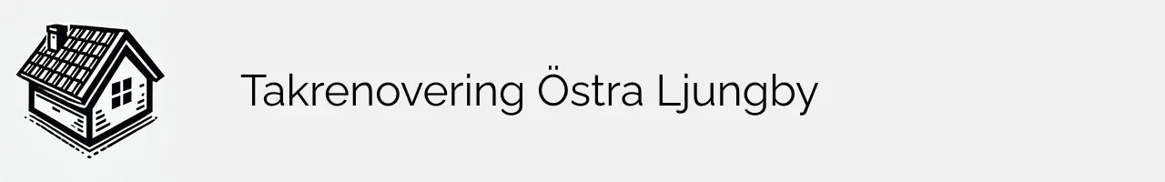 Takrenovering Östra Ljungby